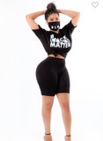 BLACK LIVES MATTER LETTER DETAIL ROUND NECK SHORT SLEEVE TOP AND MIDI PANT WITH MASK 3PC SET