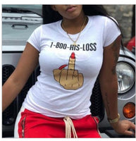 HIS LOSS T-SHIRT